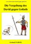Die Vergeltung des David gegen Goliath