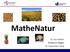 Department Mathematik. MatheNatur. Dr. Eva Hoffart Kinderuni Siegen 18. September 2018