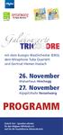 Galakonzerte PROGRAMM. 26. November Walserhaus Hirschegg. 27. November Alpspitzhalle Nesselwang