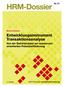 HRM-Dossier Nr. 21. Entwicklungsinstrument Transaktionsanalyse. Von der Defizitanalyse zur ressourcenorientierten. Markus Brüesch
