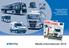Die ganze Welt der Nutzfahrzeuge Lkw, Bus, Transporter und Komponenten. Media-Informationen 2019