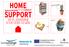 Das Projekt Home Support wurde in der Zeit vom bis zum aus Mitteln des Europäischen Sozialfonds (ESF) und von der Freien und