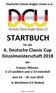 STARTBUCH. 6. Deutsche Classic Cup Einzelmeisterschaft Deutsche Classic Kegler Union e.v. für die