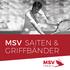 MSV SAITEN & GRIFFBÄNDER