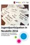 Jugendpartizipation in Neukölln 2016 Dokumentation der außerschulischen partizipativen Kinder- und Jugendarbeit mit Projektbeispielen