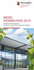 MOSEL WEINBAUTAGE Perspektive Moselweinbau! 9. und 10. Januar 2019 im Eventum Wittlich DIENSTLEISTUNGSZENTRUM LÄNDLICHER RAUM MOSEL