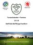 Turnierkalender + Termine Golf-Club Golf Range Frankfurt