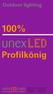 Outdoor lighting 100% Profilkönig. UNEX DAKOTA AG Flüelastrasse 12 CH-8048 Zürich