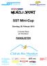 SST Mini-Cup RANGLISTEN. Sonntag, 26. Februar Kombi-Race am Mundaun. Bergbahnen Surselva Ems Chemie AG vita surselva Ilanz