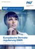 PKF. Europäische Derivateregulierung EMIR. Zentrales Clearing Meldepﬂichten Risikomanagement