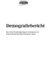 SUB Hamburg B/ Demografiebericht. Bericht der Bundesregierung zur demografischen Lage und künftigen Entwicklung des Landes