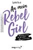 Rebel Girl. An mein. Sybille Beck. 60 Geheimnisse, die dir helfen, alles zu erreichen by mvg Verlag, Münchner Verlagsgruppe GmbH, München