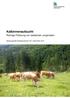 Kalbinnenaufzucht. Richtige Fütterung von weiblichen Jungrindern. Beratungsstelle Rinderproduktion OÖ., Stand März 2014