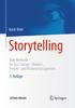 Karin Thier. Storytelling. Eine Methode für das Change-, Marken-, Projekt- und Wissensmanagement. 3., überarbeitete Auflage. Mit 23 Abbildungen