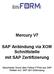 Mercury V7 SAP Anbindung via XOM Schnittstelle mit SAP Zertifizierung