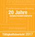 20 Jahre. Exekutionsordnung. Tätigkeitsbericht Strafprozessordnung. Außerstreitgesetz. Asylgesetz. Ehegesetz. Strafvollzugsgesetz