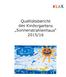 KLA. Qualitätsbericht. des Kindergartens. Sonnenstrahlenhaus 2015/16 1 -