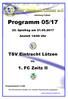 Abteilung Fußball. Programm 05/ Spieltag am Anstoß 14:00 Uhr. TSV Eintracht Lützen. vs. 1. FC Zeitz II