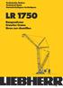 Technische Daten Technical Data Caractéristiques techniques LR1750. Raupenkran Crawler Crane Grue sur chenilles