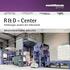 R& D - Center Erfahrungen machen den Unterschied