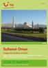 Sultanat Oman. 12. bis 19. April 2019 Reisebegleitung durch Herrn Herbert Peer. 8-tägige Oman Rundreise mit Salalah OMAN