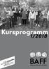 Kursprogramm 1/2018 BAFF. Bildung Aktion Freizeit Feste