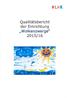 KLA. Qualitätsbericht der Einrichtung Wolkenzwerge 2015/16 ; ; _.._*t