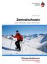 David Coulin. Zentralschweiz. Vom Brienzer- zum Zürichsee. Schneeschuhtouren Mit 50 Varianten für Einsteiger 3. Auflage