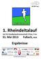 1. Rheindeltalauf mit VLV-Straßenlaufmeisterschaft 10 km, 5 km 31. Mai 2013 Fußach, Müß Ergebnisse marathon-team-fussach.com