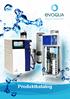 INHALTSVERZEICHNIS Kundenspezifische Lösungen Wasservorbehandlung Mischbett-Ionenaustauscher Umkehrosmoseanlagen / DI