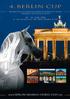 Vorwort / Preface Sehr geehrte Gäste, liebe Züchter und Freunde des Arabischen Pferdes, Herzlich Willkommen zum 4.Berlin Cup, der Europäischen C-Schau