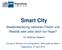 Smart City. Stadtentwicklung zwischen Fiktion und Realität oder alles doch nur Hype? Dr. Matthias Segerer