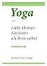 Yoga. Liebe Deinen Nächsten als Dein selbst. Janakananda. Herbert Utz Verlag. oder