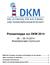 Pressemappe zur DKM 2014