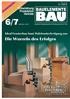 6/7JUNI/JULI 2012 BAUELEMENTE. Die Wurzeln des Erfolges. Entwicklung Produktion Vertrieb. Ideal Fensterbau baut Holzfensterfertigung aus