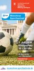 1. Juli 2018 Königsplatz Uhr. Münchner Sportfestival. 90 Sportarten zum Mitmachen! Eintritt frei! Referat für. Referat für Bildung und Sport