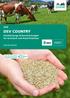 DSV COUNTRY. Hochleistungs-Gräsermischungen für Grünland und Ackerfutterbau. Jetzt mit innovativer Saatguttechnologie.