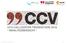 CCV-CALLCENTER-TRENDSTUDIE 2016 * INHALTSÜBERSICHT * CCV-Callcenter-Trendstudie 2016 Seite 1