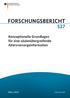 FORSCHUNGSBERICHT. Konzeptionelle Grundlagen für eine säulenübergreifende Altersvorsorgeinformation. März 2019 ISSN