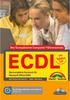 ECDL. Der Europäische Computer Führerschein. Das komplette Kursbuch für Microsoft Office 2003 nach Syllabus 5.0. von Paul Holden und Brendan Munnelly