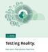 Testing Reality. Real users. Real devices. Real time.