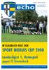 echo SPORT NIEHUIS CUP 2008 Landesligist 1. Heimspiel gegen FC Gievenbeck M'GLADBACH HOLT DEN