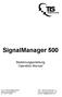 SignalManager 500. Bedienungsanleitung Operation Manual