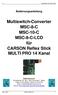 Multiswitch-Converter MSC-8-C MSC-10-C MSC-8-C-LCD für CARSON Reflex Stick MULTI PRO 14 Kanal