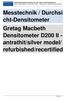 Messtechnik / Durchsi cht-densitometer Gretag Macbeth Densitometer D200 II - antrathit/silver model/ refurbished/recertified