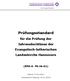 Prüfungsstandard. für die Prüfung der Jahresabschlüsse der Evangelisch-lutherischen Landeskirche Hannovers (RPA-H PS-JA-01)