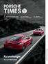 TIMES PORSCHE. Kurvenhunger. Die neuen 718 GTS Modelle. 07 Ungefiltert. Der neue 911 Carrera T. 06 Kurvenhunger. Die neuen 718 GTS Modelle.
