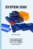SYSTEM 2000 Ein bewährtes System Perstorp Plastic Systems