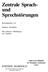 Zentrale Sprachund. Sprechstörungen EDITION MARHOLD. Herausgegeben von / Manfred Grohnfeldt. Mit mehreren Abbildungen und Tabellen