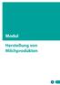 Modul. Herstellung von Milchprodukten